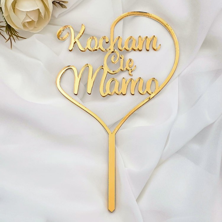 Topper Kocham Cię Mamo - złote/srebrne lustro z nóżką